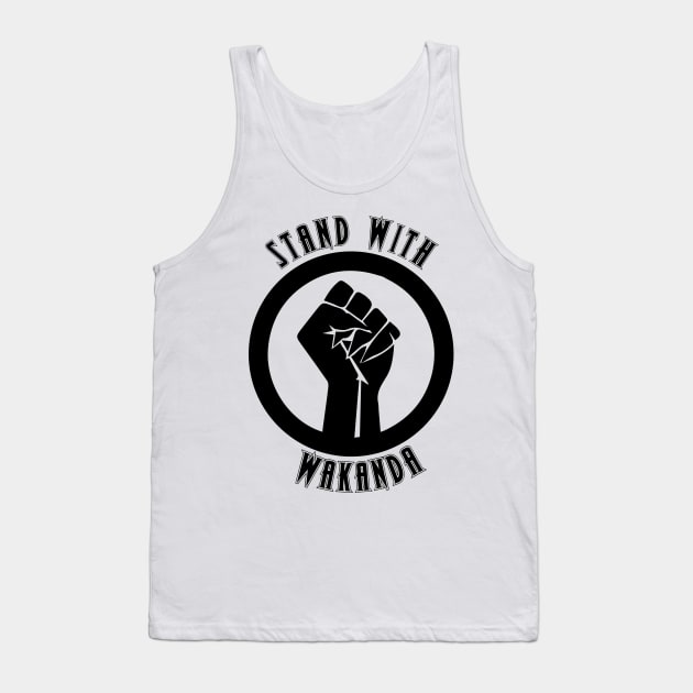 Black Panther - Stand With Wakanda Tank Top by Shirts & Shenanigans 